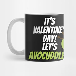 It’s Valentine’s Day! Let’s avocuddle Mug